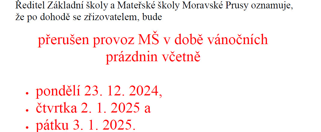 Oznámení o přerušení provozu MŠ v době vánočních prázdnin